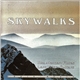 Kim Menzer & Lars Trier - Skywalks